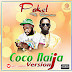 SNM MUSIC: Pakel Ft. Base One – Coco Naija Version | @iam_Pakel